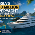 Russia’s 0 Million Superyacht Highlights Indonesia’s Growing Appeal as a Global Yachting Destination