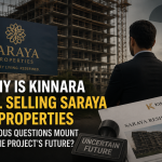 Why Is Kinnara Still Selling Saraya Properties as Serious Questions Mount Over the Project’s Future?